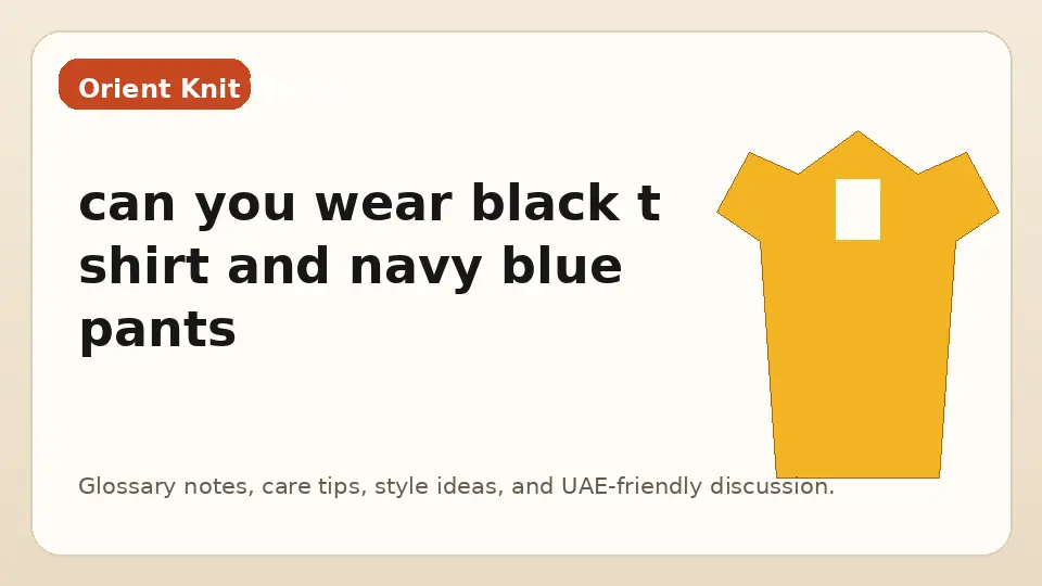 can you wear black t shirt and navy blue pants