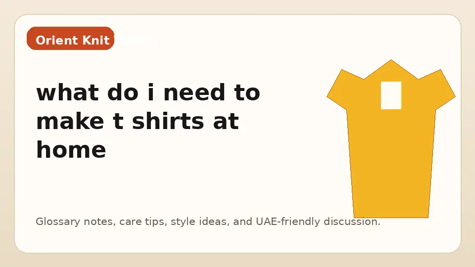 what do i need to make t shirts at home