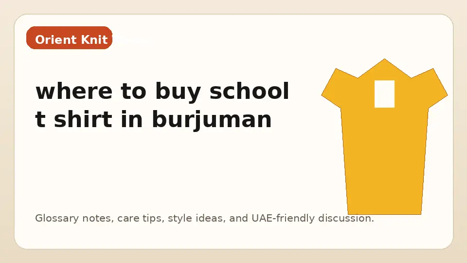 where to buy school t shirt in burjuman