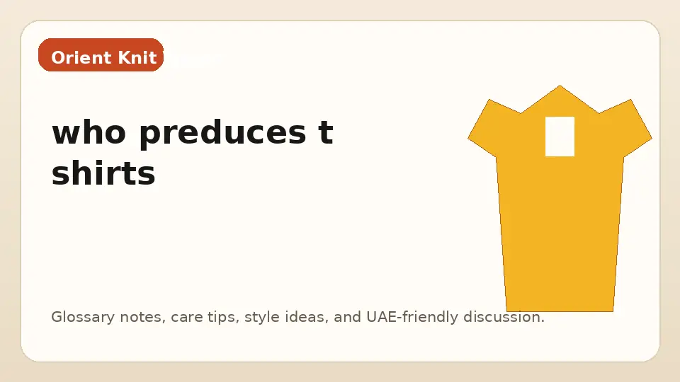 who preduces t shirts