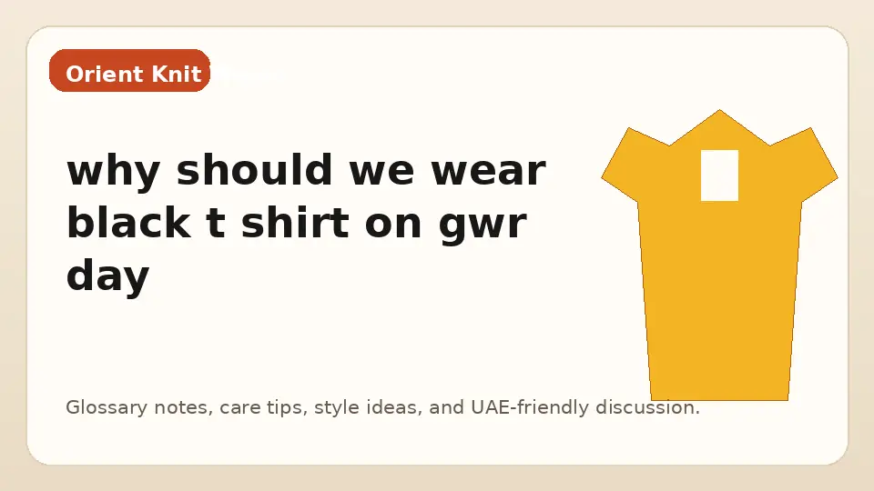 why should we wear black t shirt on gwr day